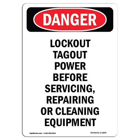 OSHA Danger, Portrait Lockout Tagout Power Before Servicing, 10in X 7in Aluminum